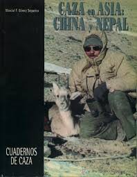 CAZA EN ASIA: CHINA Y NEPAL.PVP:60